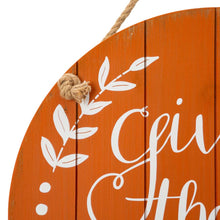 Load image into Gallery viewer, 15"D Orange Wooden Thanksgaving Wall Sign Decor