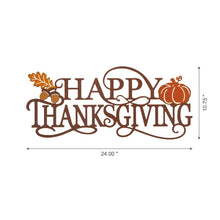 Load image into Gallery viewer, 24"L Metal "HAPPY THANKSGIVING" Wall Décor