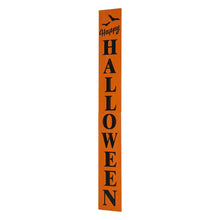 Load image into Gallery viewer, 60"H Wooden "Happy HALLOWEEN" Porch Sign Board
