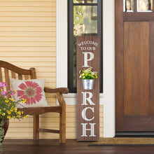 Load image into Gallery viewer, 42"H "WELCOME TO OUR PORCH" Wooden Porch Sign with Metal Planter