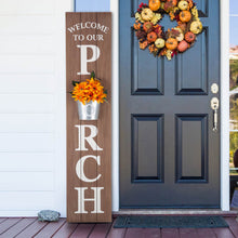 Load image into Gallery viewer, 42"H "WELCOME TO OUR PORCH" Wooden Porch Sign with Metal Planter