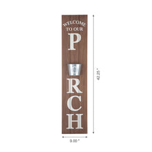 Load image into Gallery viewer, 42"H "WELCOME TO OUR PORCH" Wooden Porch Sign with Metal Planter