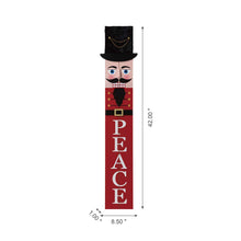 Load image into Gallery viewer, 42"H Wooden Nutcracker "PEACE" Porch Sign Board