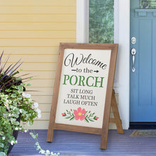Load image into Gallery viewer, 29.75"H "Welcome to the Porch" Wood Framed Easel Porch Sign with Flowers