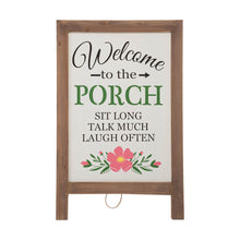 Load image into Gallery viewer, 29.75"H "Welcome to the Porch" Wood Framed Easel Porch Sign with Flowers